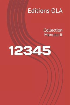 12345: Collection Manuscrit - Editions Ola