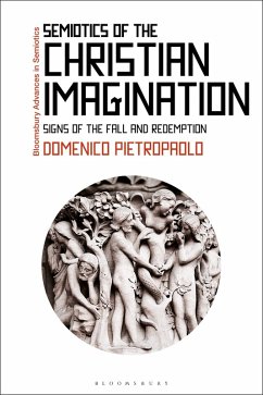 Semiotics of the Christian Imagination - Pietropaolo, Domenico Semiotics of the Christian Imagination - Pietropaolo, Domenico