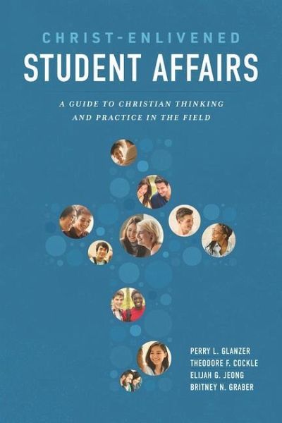 Christ-Enlivened Student Affairs Christ-Enlivened Student Affairs