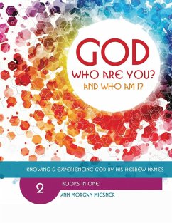 [Mixed] God Who Are You? And Who Am I? - Miesner, Ann Morgan
