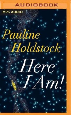 Here I Am! - Holdstock, Pauline