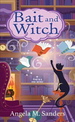 Bait and Witch - Sanders, Angela M.