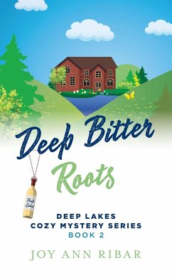 Deep Bitter Roots - Ribar, Joy Ann