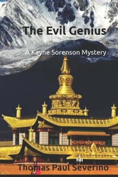 The Evil Genius: A Kayne Sorenson Mystery - Severino, Thomas
