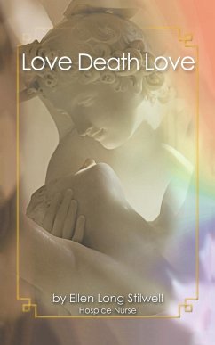 Love Death Love - Stilwell, Ellen Long