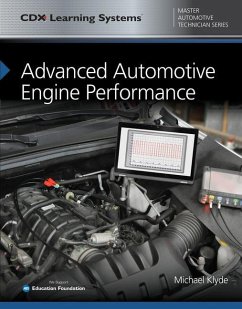 Advanced Automotive Engine Performance - Klyde, Michael; Cdx Automotive