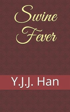 Swine Fever - Han, Yongjea John