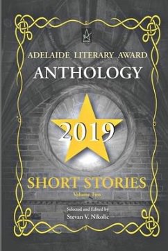 Adelaide Literary Award Anthology 2019 - Nikolic, Stevan V