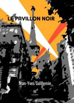 Le pavillon noir (eBook, ePUB) - Guillemin, Jean-Yves
