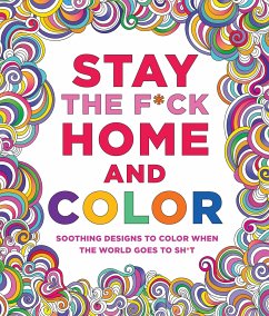 Stay the F*ck Home and Color - Peterson, Caitlin