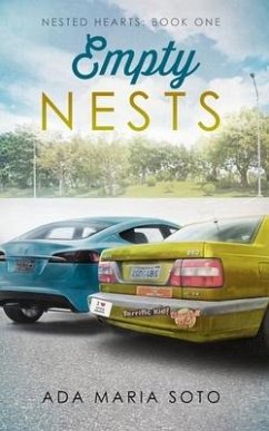 Empty Nests: Nested Hearts: Book One - Soto, Ada Maria