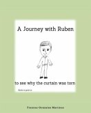 A Journey With Ruben to See Why the Curtain Was Torn: Books to grow on