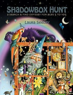Shadowbox Hunt: A Search & Find Odyssey for Ages 5 to 105 - Seeley, Laura