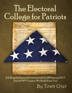 The Electoral College for Patriots - Crier, Town