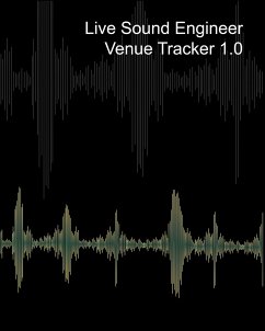 Live Sound Venue Tracker 1.0 - Blank Lined Pages, Charts and Sections 8x10 - Mantablast