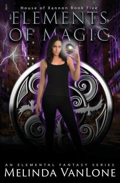 Elements of Magic: An Elemental Fantasy Series - Vanlone, Melinda