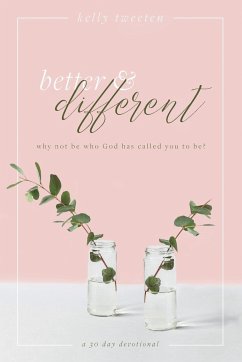 Better and Different - Tweeten, Kelly