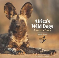 Africa's Wild Dogs - Kagan, Jocelin