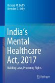India¿s Mental Healthcare Act, 2017