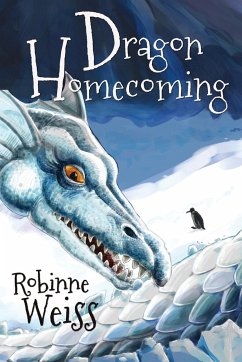 Dragon Homecoming - Weiss, Robinne