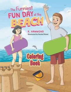 The Funniest Fun Day at The Beach - Coloring Book - Hammond, R.