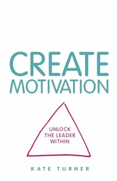 CREATE Motivation - Turner, Kate