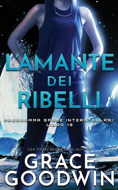 L'amante dei ribelli - Goodwin, Grace