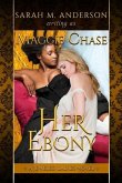 Her Ebony: A Historical Western Lesbian Story