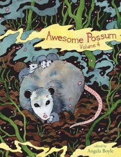 Awesome 'Possum 4 - Boyle, Angela Roseann