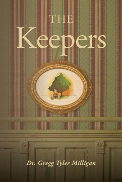 The Keepers - Milligan, Gregg Tyler