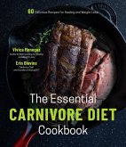 The Essential Carnivore Diet Cookbook (eBook, ePUB)