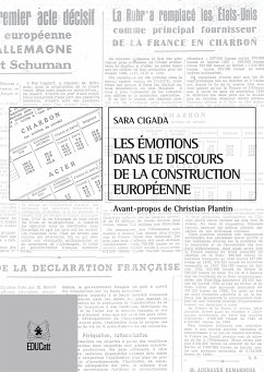 Les émotions dans le discours de la construction européenne (eBook, PDF) - Cigada, Sara