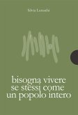 Bisogna vivere se stessi come un popolo intero (eBook, ePUB)