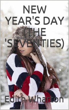 New Year's Day (The 'Seventies) (eBook, ePUB) - Wharton, Edith