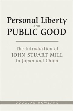 Personal Liberty and Public Good - Howland, Douglas R
