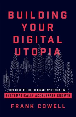 Building Your Digital Utopia - Cowell, Frank