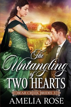 The Untangling of Two Hearts - Rose, Amelia