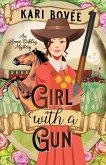 Girl with a Gun: An Annie Oakley Mystery