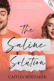 The Saline Solution The Saline Solution