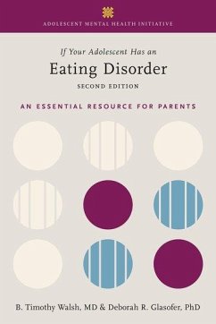 If Your Adolescent Has an Eating Disorder - Walsh, Tim; Glasofer, Deborah R