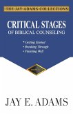 Critical Stages of Biblical Counseling