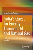 India¿s Quest for Energy Through Oil and Natural Gas