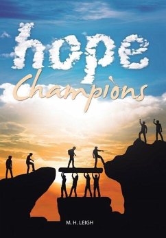 Hope Champions - Leigh, M. H.