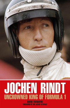 Jochen Rindt: Uncrowned King of Formula 1 - Tremayne, David