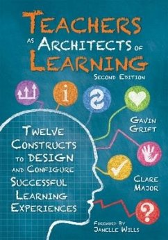 Teachers as Architects of Learning - Grift, Gavin; Major, Clare