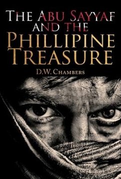 The Abu Sayyaf and the Philippine Treasure - Chambers, D. W.