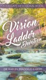Vision Ladder Devotion: A 100 Days Devotional Book