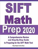 SIFT Math Prep 2020: A Comprehensive Review and Step-By-Step Guide to Preparing for the SIFT Math Test