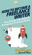How To Become a Freelance Writer - Bild 1