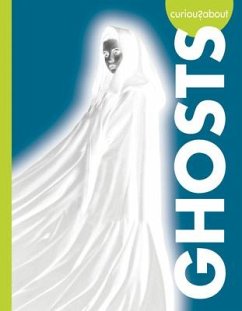Curious about Ghosts - Olson, Gillia M